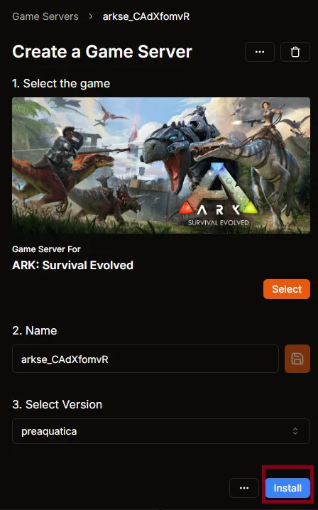 Create a Game Server with preaquatica selected and Install button highlighted