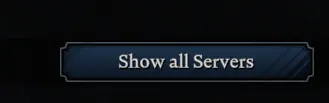 V Rising Show all Servers button